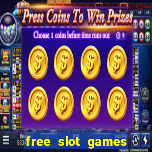 free slot games for free