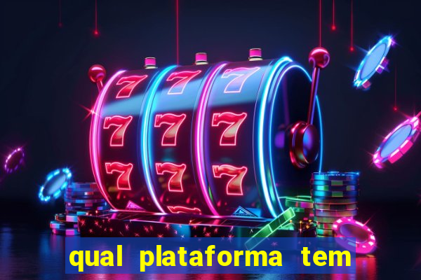 qual plataforma tem o jogo fortune tiger