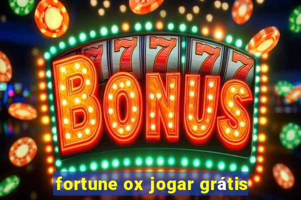 fortune ox jogar grátis