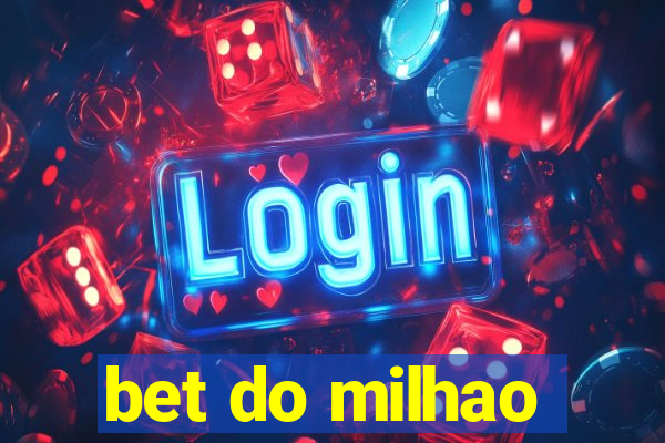 bet do milhao