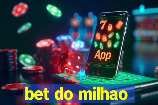 bet do milhao