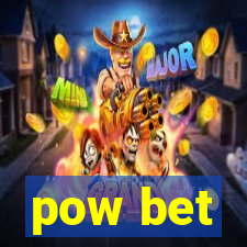 pow bet