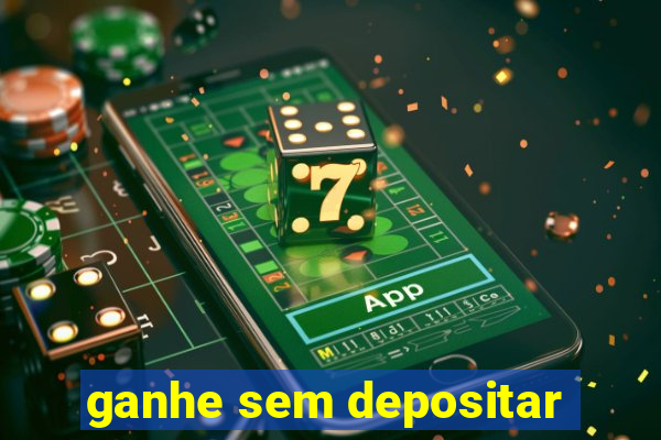 ganhe sem depositar