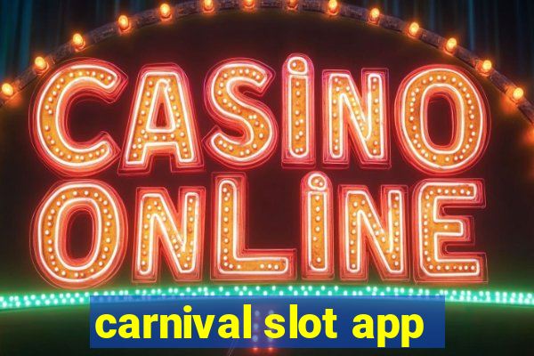 carnival slot app