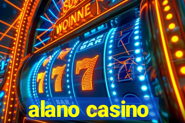 alano casino