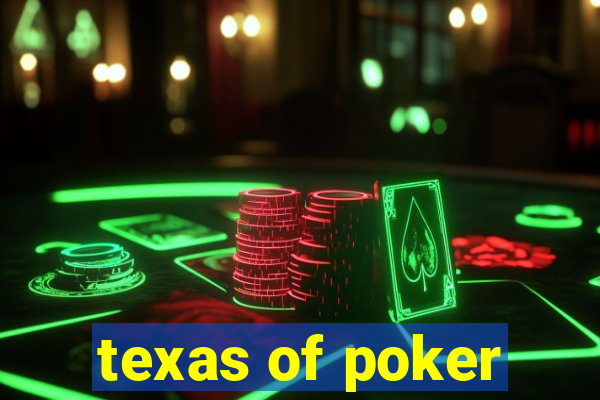 texas of poker