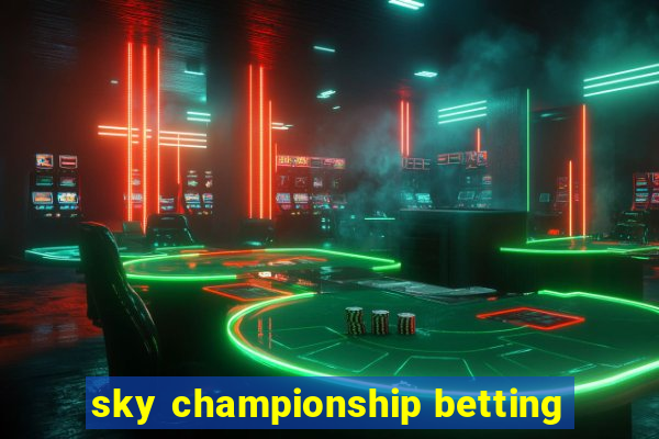 sky championship betting