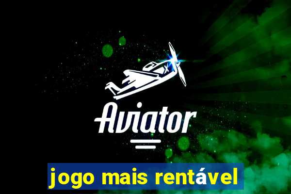 jogo mais rentável