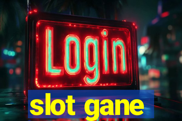 slot gane