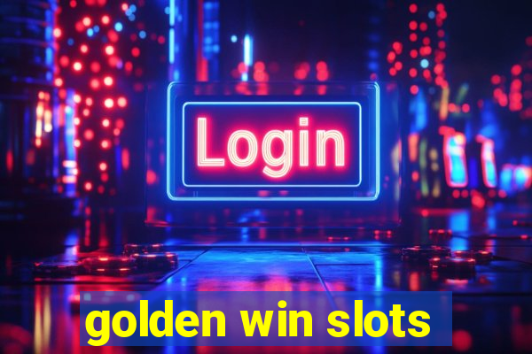 golden win slots