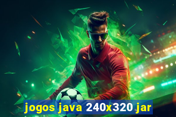 jogos java 240x320 jar