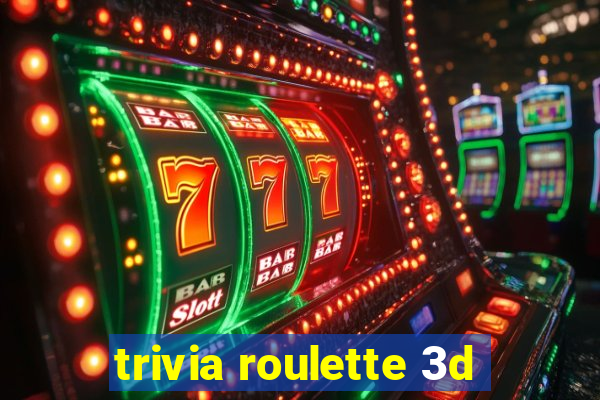 trivia roulette 3d