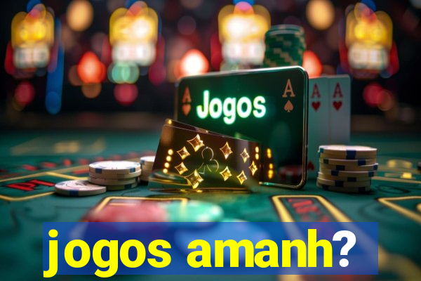 jogos amanh?