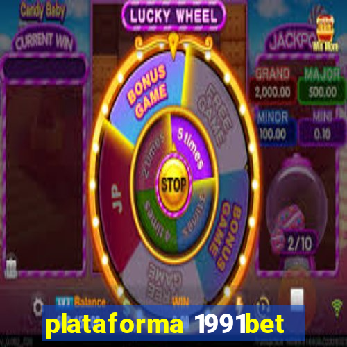 plataforma 1991bet