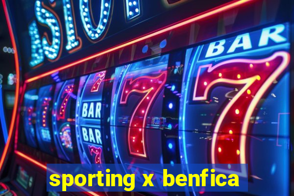 sporting x benfica