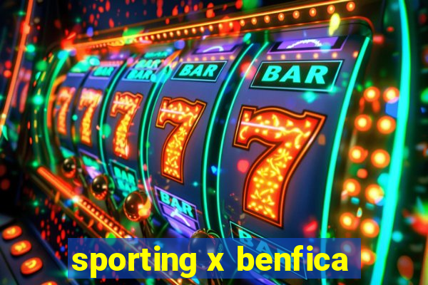 sporting x benfica