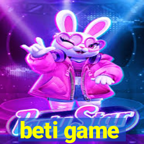 beti game