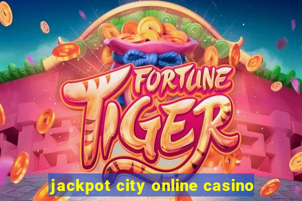 jackpot city online casino