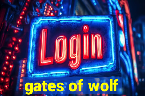 gates of wolf