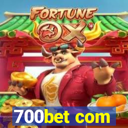 700bet com