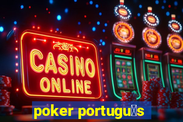 poker portugu锚s