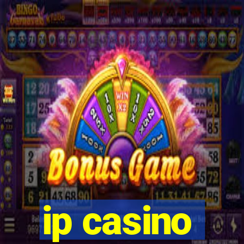 ip casino