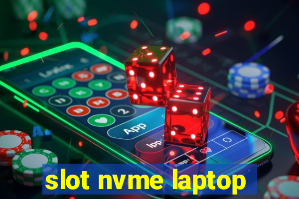 slot nvme laptop