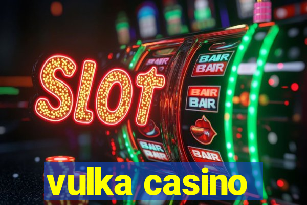 vulka casino