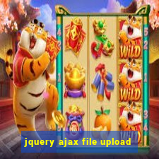 jquery ajax file upload