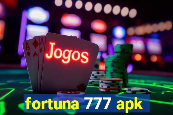 fortuna 777 apk