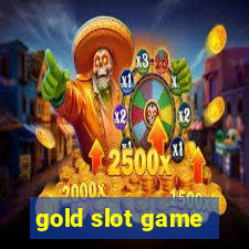 gold slot game