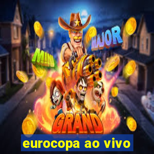 eurocopa ao vivo