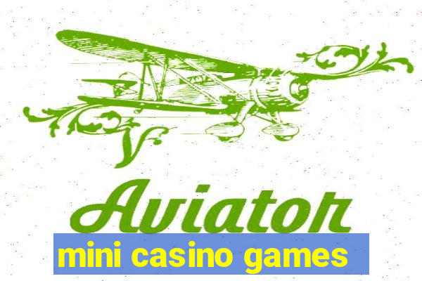 mini casino games