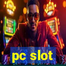 pc slot