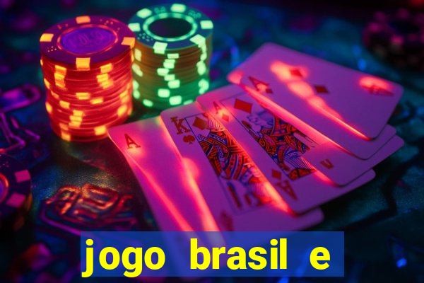 jogo brasil e espanha hoje