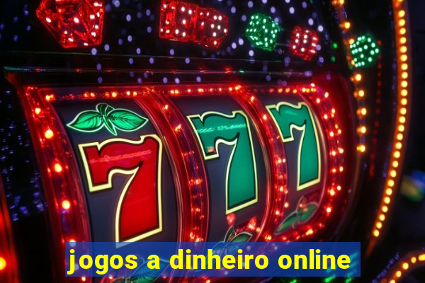 jogos a dinheiro online