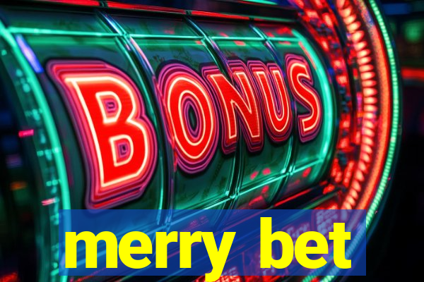 merry bet