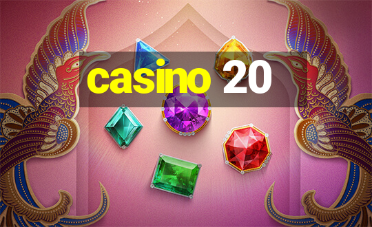 casino 20