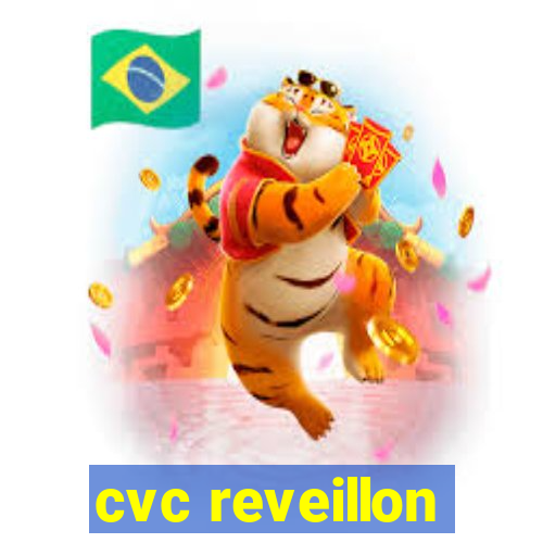 cvc reveillon