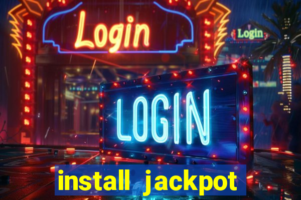 install jackpot party casino slots