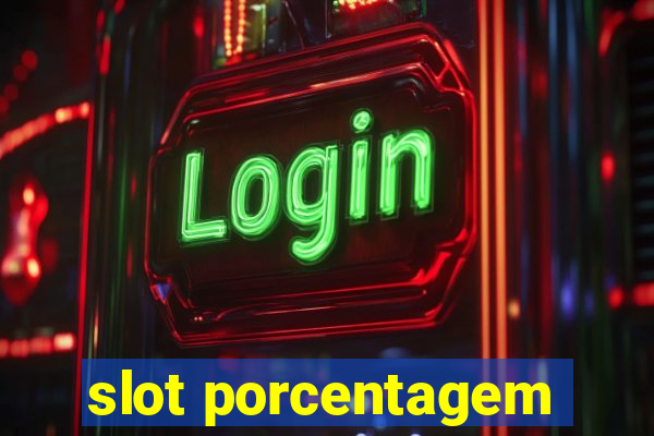 slot porcentagem