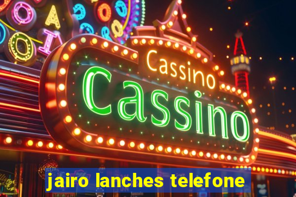 jairo lanches telefone