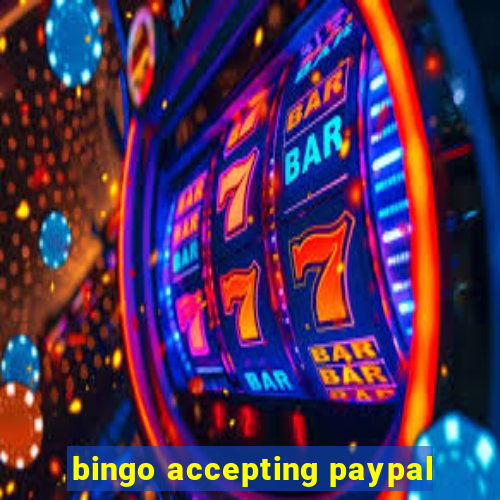 bingo accepting paypal