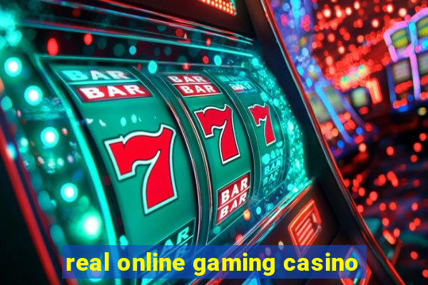 real online gaming casino