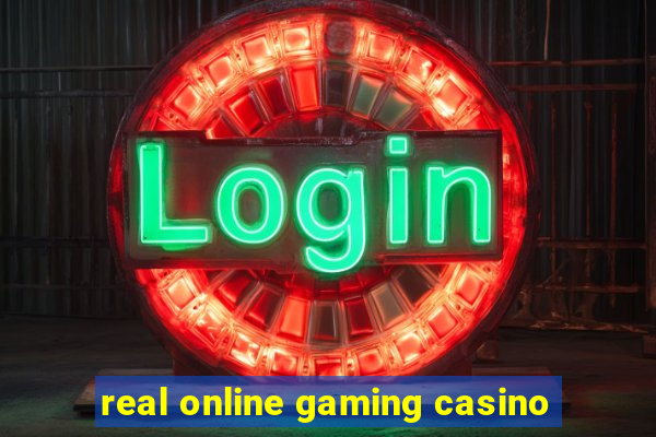 real online gaming casino