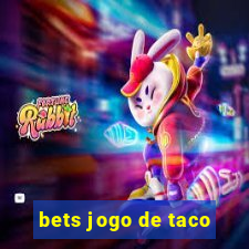 bets jogo de taco