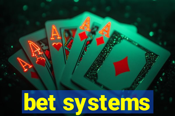 bet systems