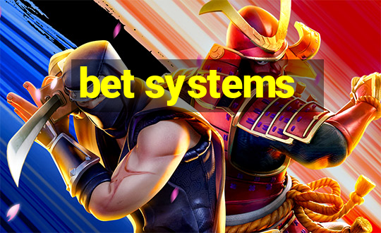 bet systems