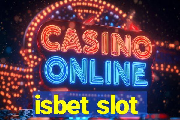 isbet slot