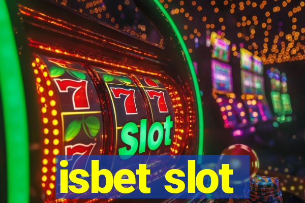 isbet slot